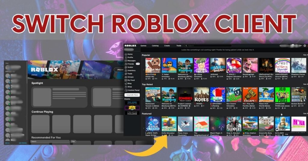 Switch Roblox Client