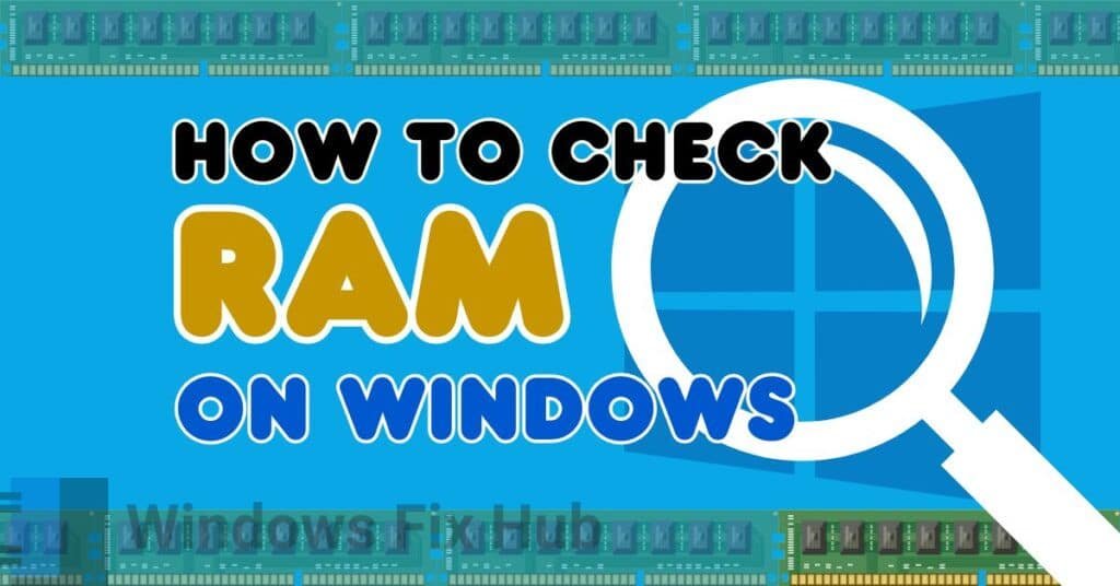 How to Check RAM on Windows