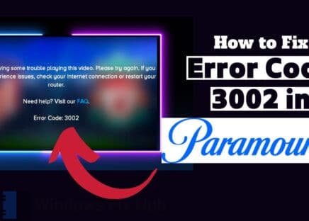 How to Fix Error Code 3002 on Paramount Plus
