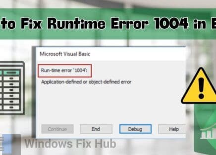 How to Fix Runtime Error 1004 in Excel