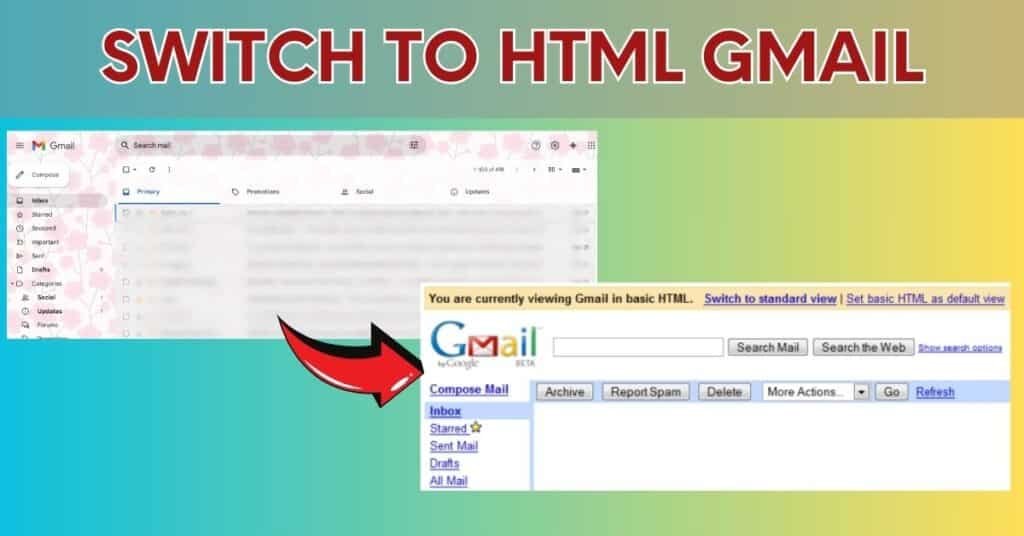 Switch to HTML Gmail
