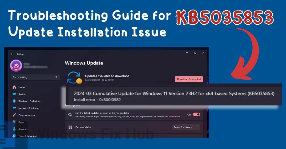 Troubleshooting Guide for KB5035853 Update Installation Issues