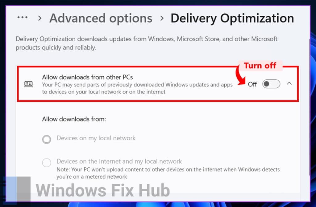 Turn off Allow downloads from other PCs