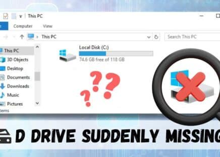 8 Ways to Fix Drive Missing Issue in Windows 10 or 11