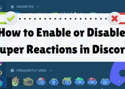 How to Enable or Disable Super Reactions in Discord