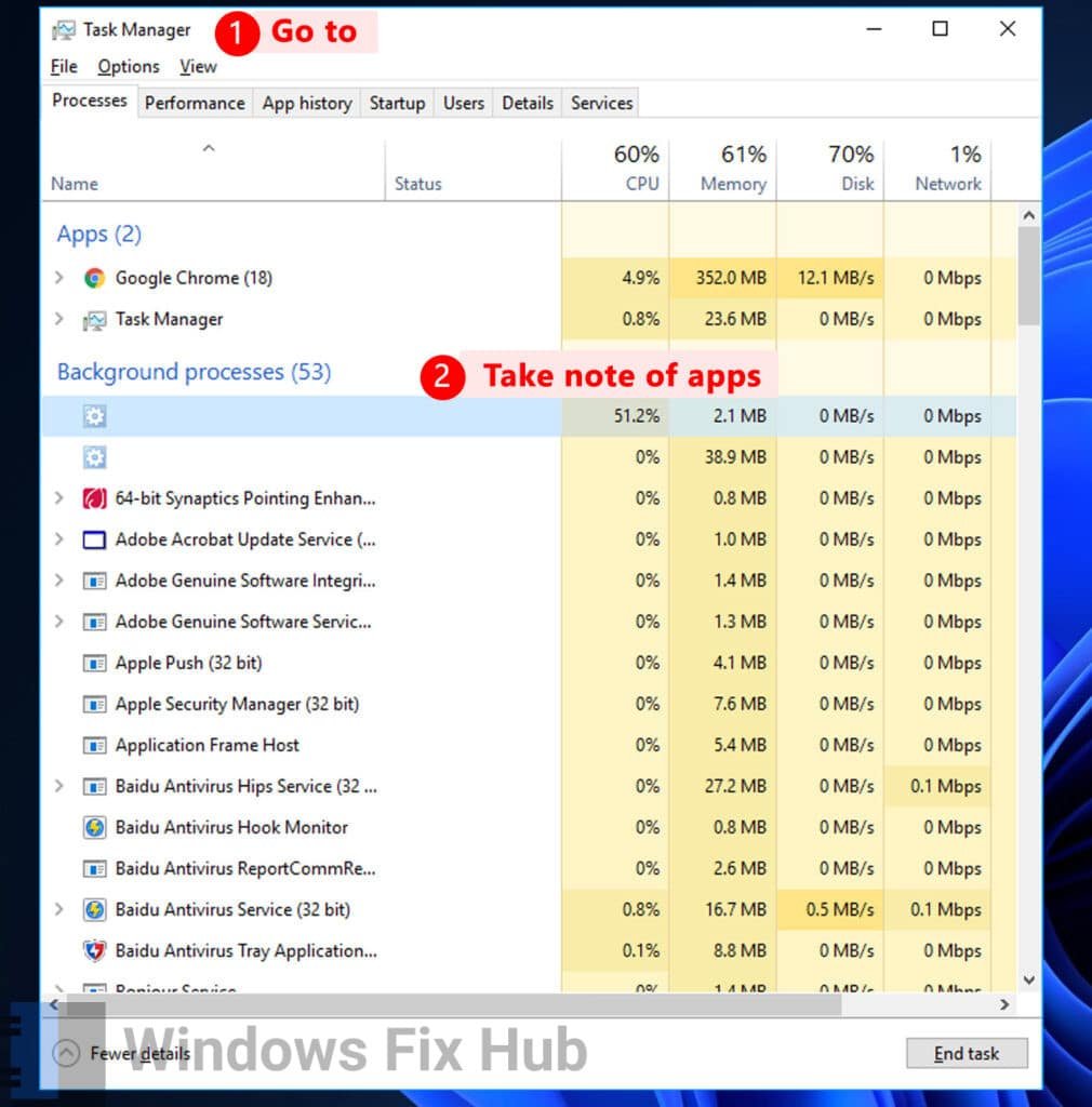 Take note of running apps in Task Manager