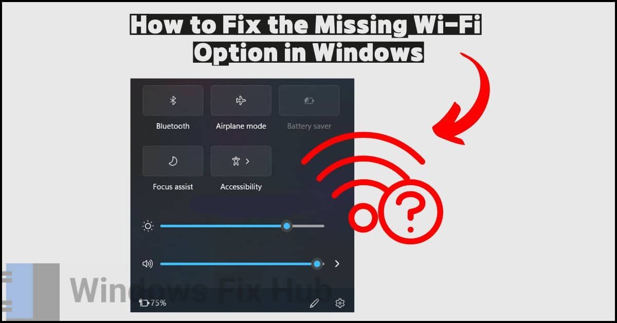 How to Fix the Missing Wi-Fi Option in Windows