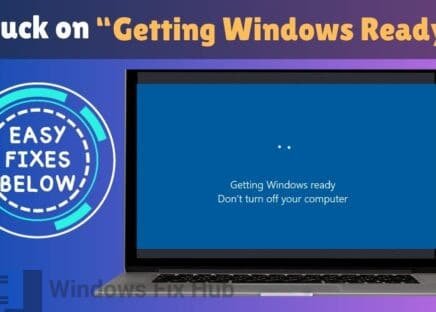 Stuck on Getting Windows Ready How to Fix