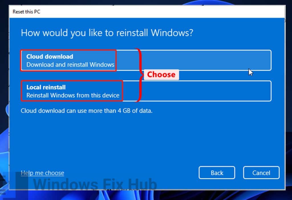 Choose from Cloud download or Local reinstall