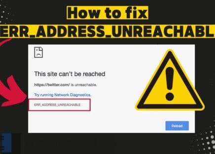 Fixing the ERR_ADDRESS_UNREACHABLE Error in Your Chrome Browser