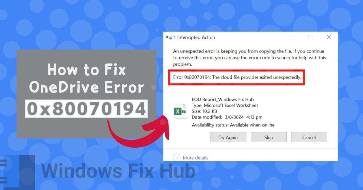 How to Fix OneDrive Error 0x80070194