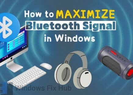 How to Maximize Your Bluetooth Signal Strength and Coverage on Windows