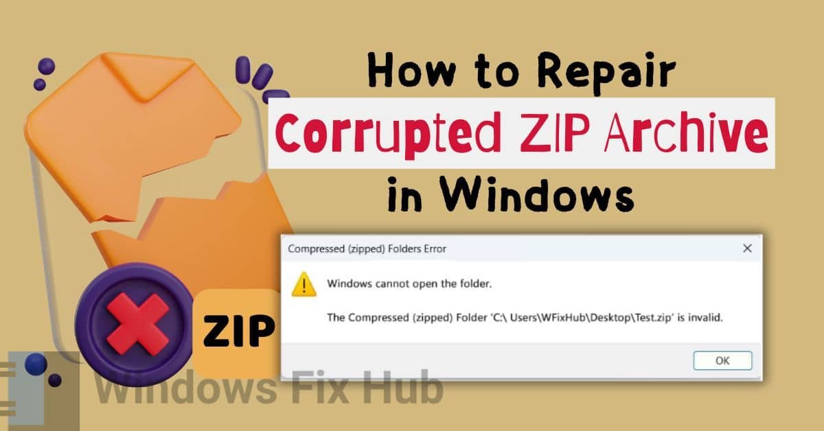 How to Repair a Corrupted ZIP Archive in Windows