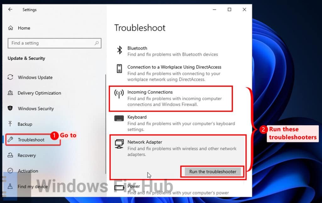 Run Incoming Connections and Network Adapter troubleshooters