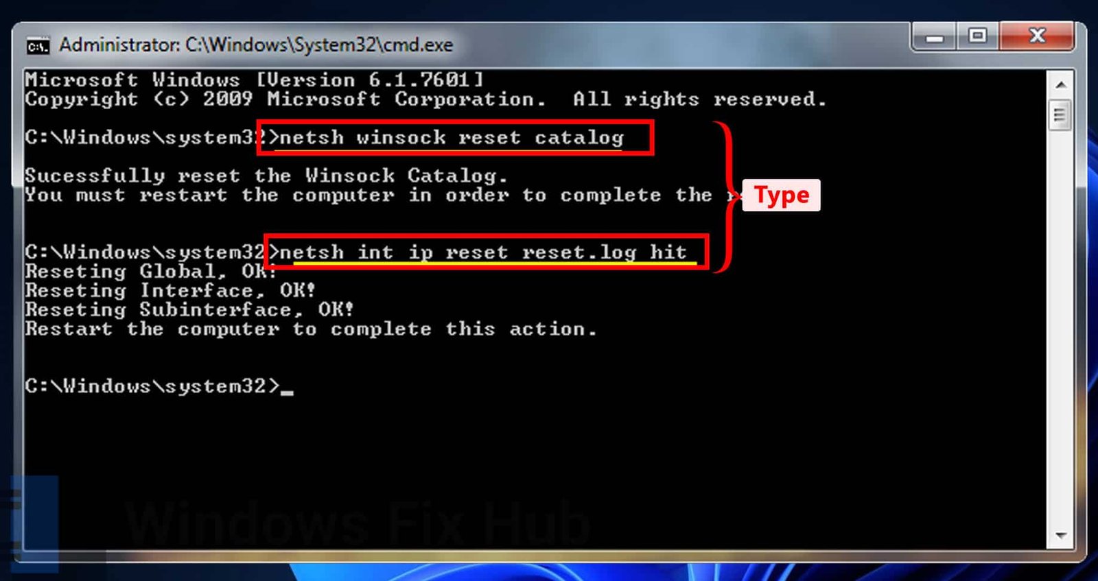 netsh winsock reset catalog netsh int ip reset reset.log hit